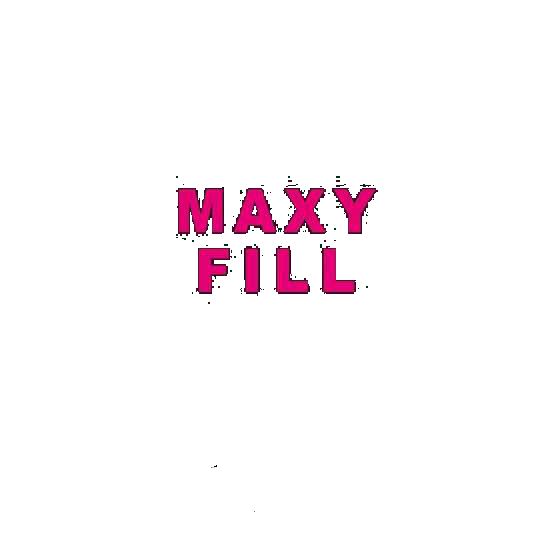 Maxy Fill